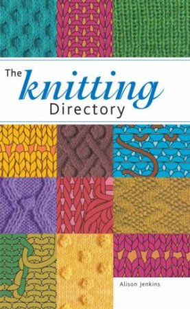 The Knitting Directory by Alison Jenkins