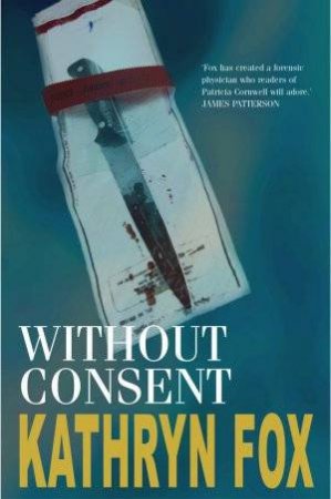 Without Consent by Kathryn Fox