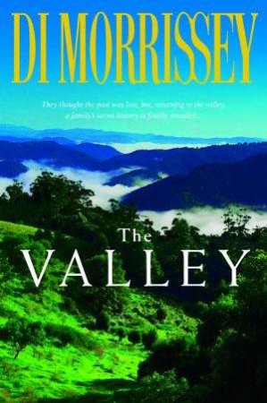 The Valley by Di Morrissey