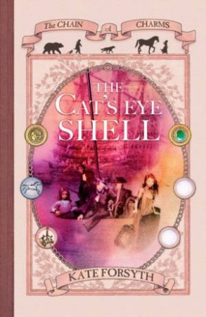 The Cat's Eye Shell by Kate Forsyth