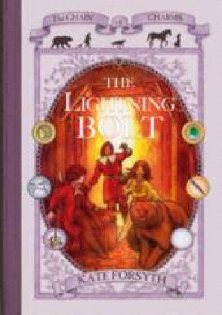 The Lightning Bolt by Kate Forsyth