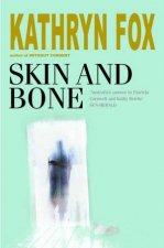 Skin and Bone