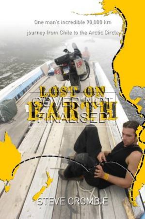 Lost on Earth by Steve Crombie