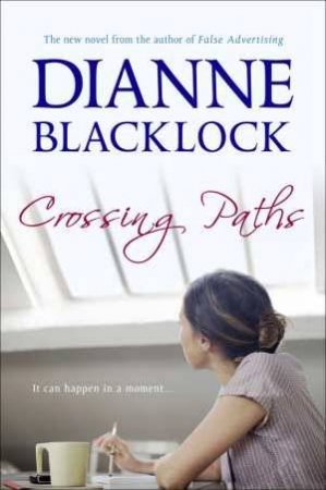 Crossing Paths by Dianne Blacklock