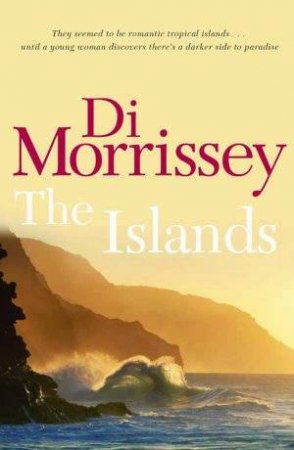 The Islands by Di Morrissey