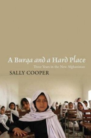 A Burqa And A Hard Place by Sally Cooper