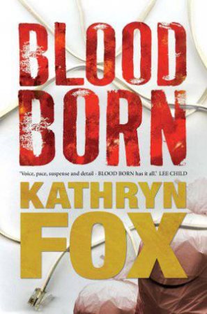 Blood Born by Kathryn Fox