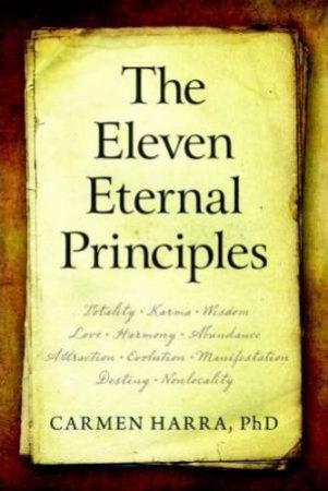 Eleven Eternal Principles by Carmen Harra