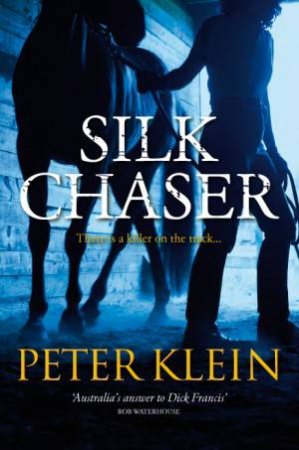 Silk Chaser by Peter Klein