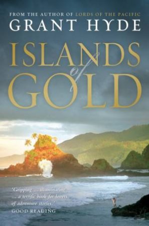 Islands of Gold by Grant Hyde