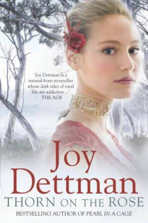 Thorn on the Rose by Joy Dettman