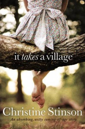 It Takes a Village by Christine Stinson