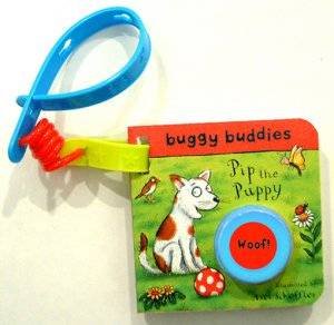 Buggy Buddies: Pip The Puppy by Axel Scheffler