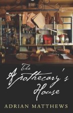 The Apothecarys House