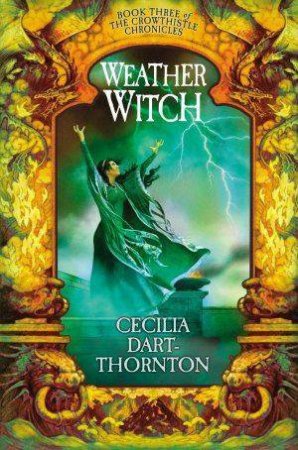 Weatherwitch by Cecilia Dart-Thornton