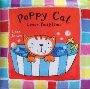 Poppy Cat Loves Bathtime by Lara Jones