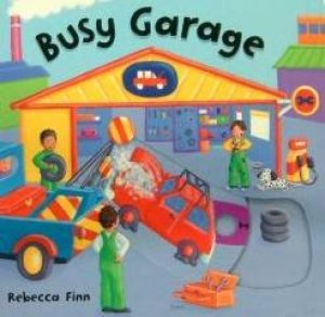 Busy Books: Busy Garage by Rebecca Finn