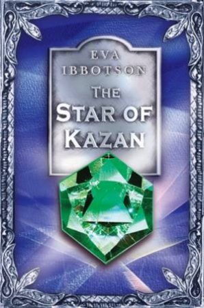 The Star Of Kazan by Eva Ibbotson