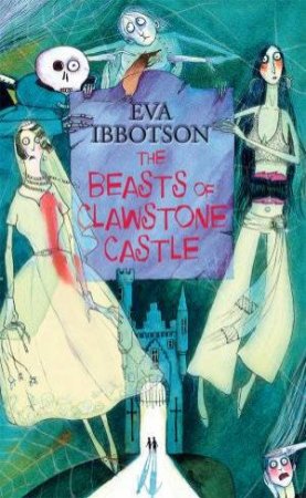 The Beasts Of Clawstone Castle - Tape by Eva Ibbotson