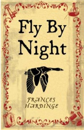 Fly By Night by Francis Hardinge