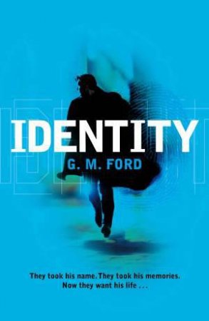 Identity by G M Ford