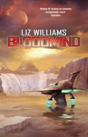 Bloodmind by Liz Williams