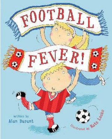 Football Fever by Alan Durant