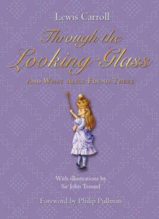 Through The Looking Glass by Lewis Carroll