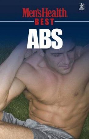 Men's Health Best: Abs by Men's Health