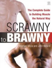 Scrawny To Brawny