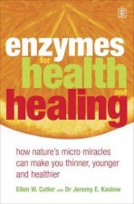 Enzymes For Health And Healing