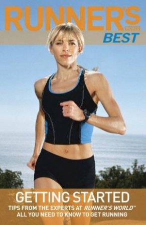 Runner's World Best: Getting Started by Runner's World