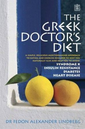 The Greek Doctor's Diet by Dr Fedon Alexander Lindberg