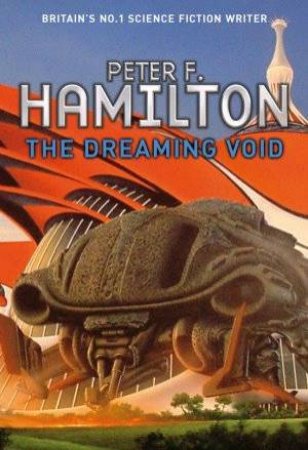 The Dreaming Void by Peter F Hamilton