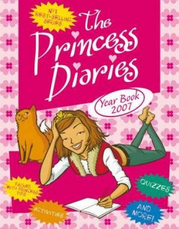 The Princess Diaries Year Book 2007 by Meg Cabot