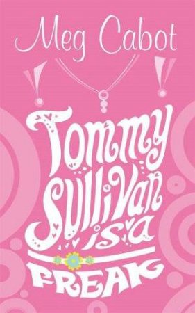 Tommy Sullivan is a Freak (Audio CD) by Meg Cabot