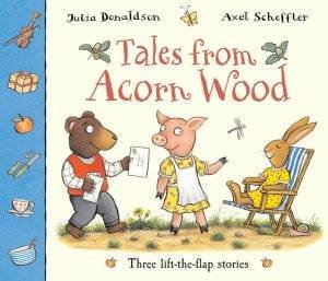 Tales From Acorn Wood Omnibus by Julia Donaldson