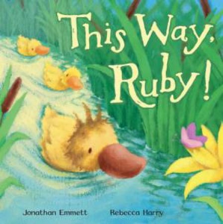 This Way, Ruby! by Jonathan Emmett