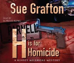 H is for Homicide (Audio CD) by Sue Grafton