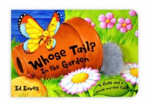 Whose Tail? In The Garden by Edward Eaves