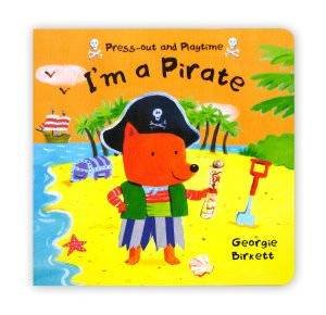 Press Out and Playtime: Pirate by Georgie Birkett