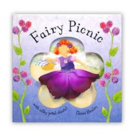 Fairy Petals: Fairy Picnic by Claire Henley