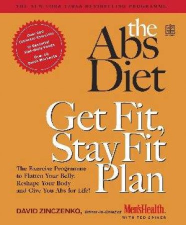 The Abs Diet: Get Fit, Stay Fit Plan by David Zinczenko