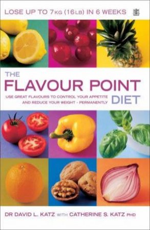 The Flavour Point Diet by David Katz