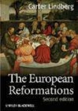 European Reformations 2nd Ed