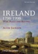 Ireland 17981998 War Peace and Beyond 2nd Ed