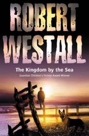 The Kingdom By The Sea by Michael Morpurgo