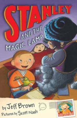 Stanley And The Magic Lamp by Jeff Brown