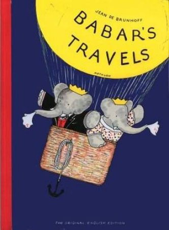 Babar's Travels by Jean De Brunhoff