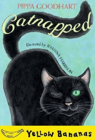 Yellow Bananas: Catnapped by Pippa Goodheart